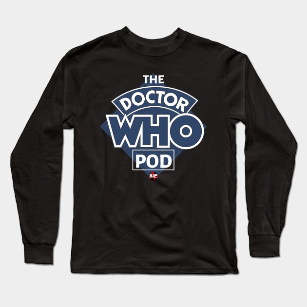 The Dr Who Pod Logo Long Sleeve T-Shirt by SJPWorldMedia